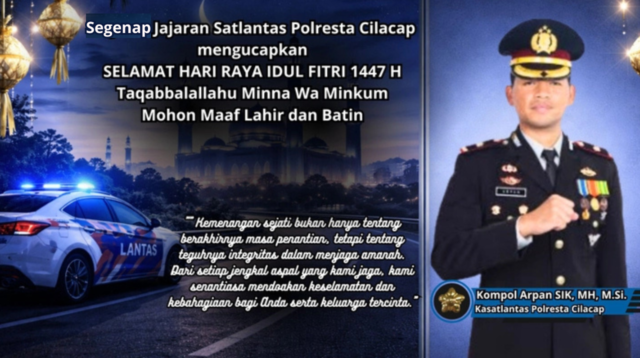 Ucapan Selamat Idul Fitri Satlantas Cilacap Ucapan Selamat Idul Fitri Satlantas Cilacap